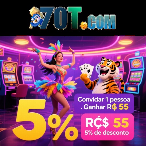70T Indique amigos para receber um bônus